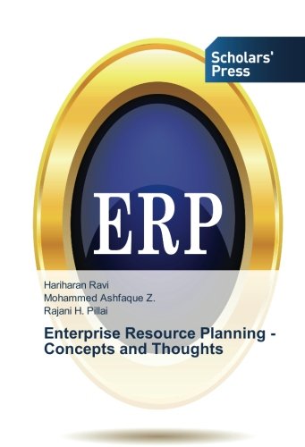 Enterprise Resource Planning - Concepts and Thoughts