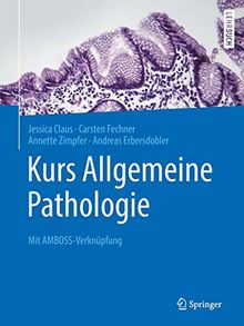 Kurs Allgemeine Pathologie: Mit AMBOSS-Verknüpfung