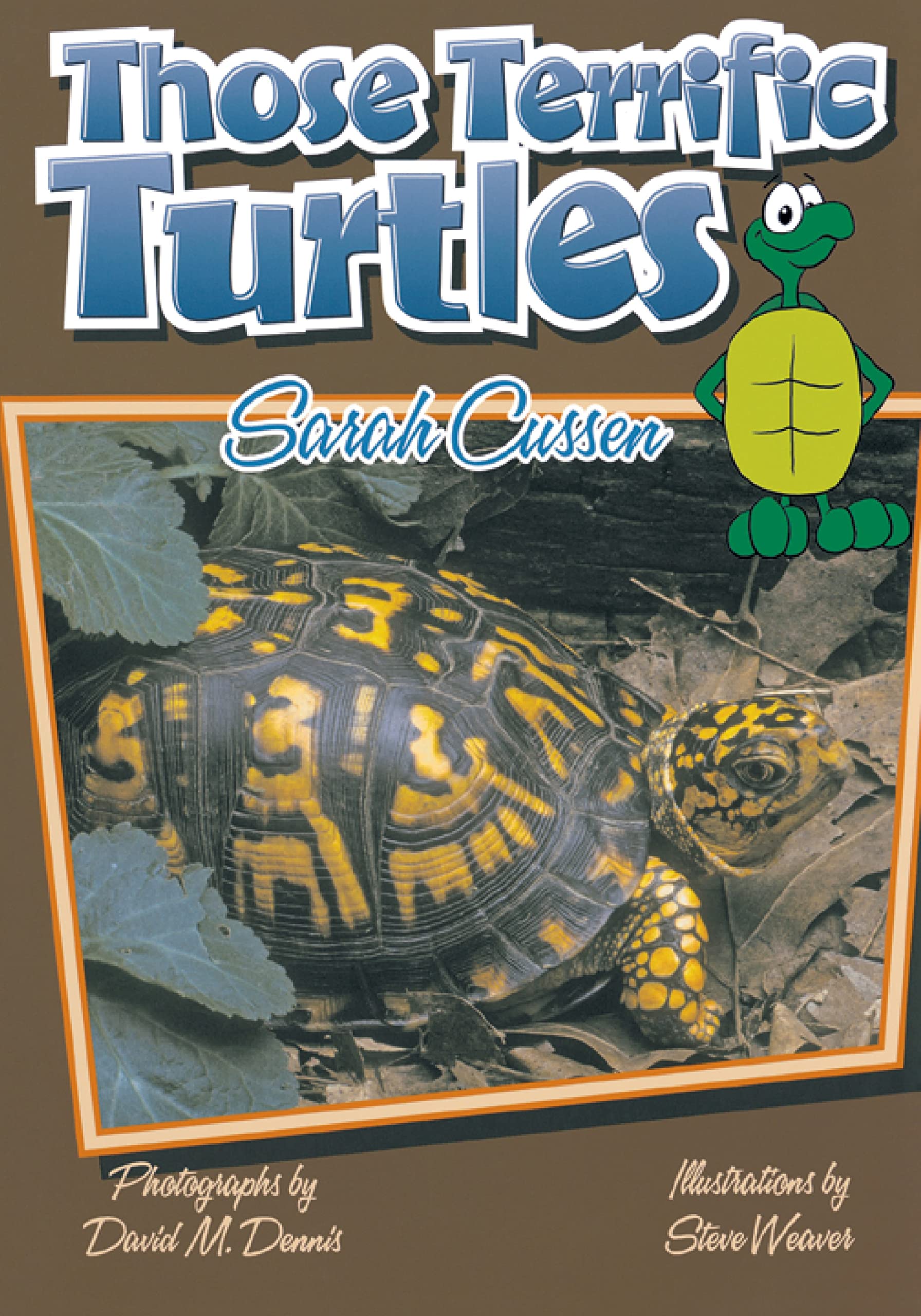 Sarah Cussen Those Terrific Turtles (Those Amazing Animals)