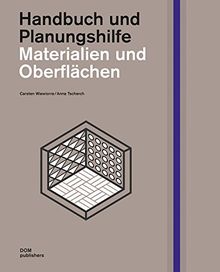 Materialien und Oberflächen: Handbuch und Planungshilfe