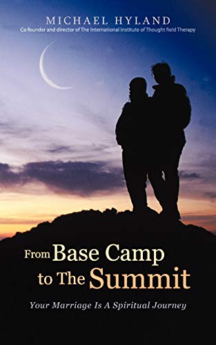 From Base Camp to the Summit: Your Marriage Is a Spiritual Journey