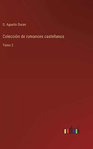 Colección de romances castellanos: Tomo 3