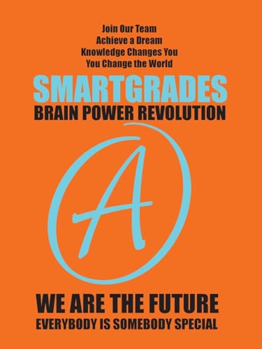 SMARTGRADES BRAIN POWER REVOLUTION School Notebook with Study Skills How to Develop Your Scientific Brain Power Tools: Teacher Approved! Student Tested! Parent Favorite! 5 Star Reviews!