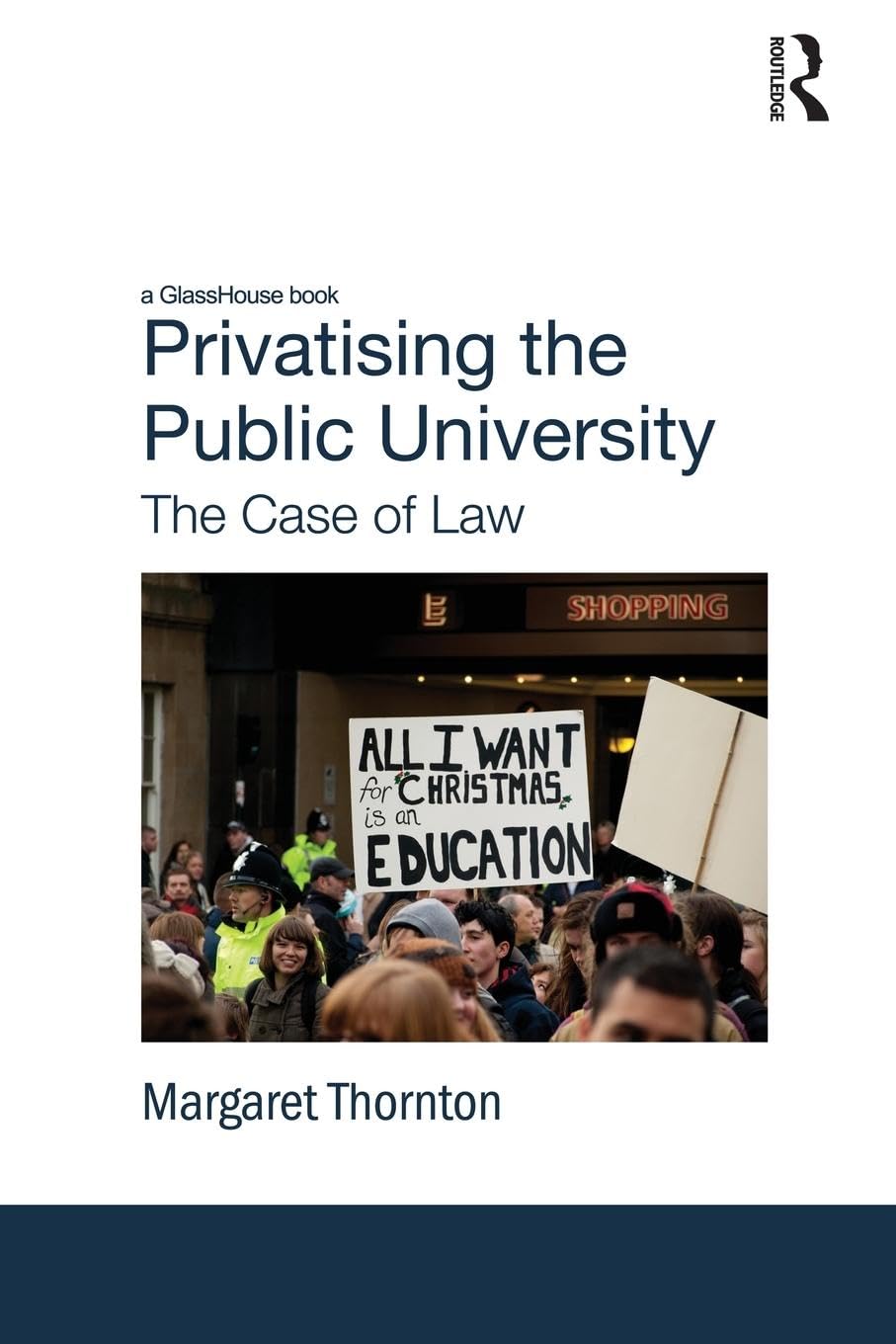 Privatising the Public University: The Case of Law