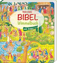 Mein erstes Bibel-Wimmelbuch von Jesus (Wimmelbücher): Bibelgeschichten für Kinder ab 2 in kunterbunten Wimmelbildern. Jesusgeschichten im stabilen ... vom Stern von Bethlehem bis zur Auferstehung