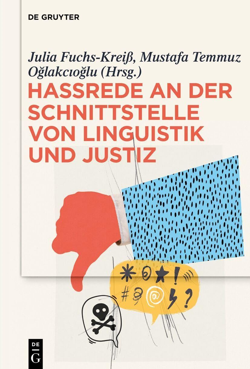 Hassrede an der Schnittstelle von Linguistik und Justiz - Neuware