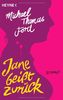 Jane beißt zurück: Roman