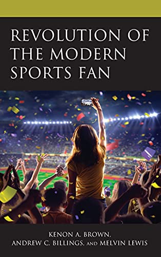 Revolution of the Modern Sports Fan