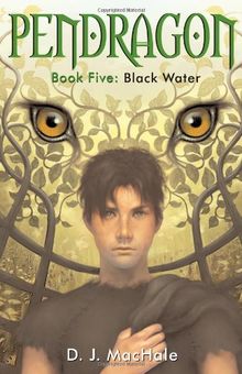 Black Water (Pendragon, Band 5)