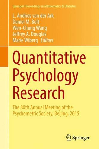 Quantitative Psychology Research: The 80th Annual Meeting of the Psychometric Society, Beijing, 2015 (Springer Proceedings in Mathematics & Statistics)