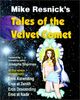 Tales of the Velvet Comet