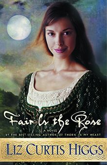 Fair Is the Rose (Lowlands of Scotland, Band 2)