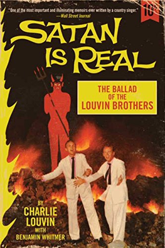 Charlie Louvin Satan Is Real, The Ballad Of The Louvin Brothers