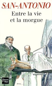 Entre la vie et la morgue