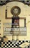 Freimaurerei: Geheimnisse, Rituale, Symbole - Ein Handbuch