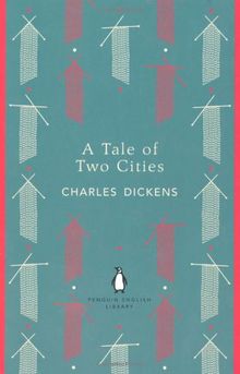 A Tale of Two Cities (Penguin English Library)