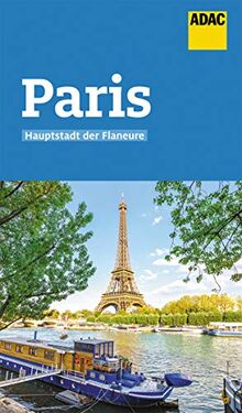 ADAC Reiseführer Paris: Der Kompakte mit den ADAC Top Tipps und cleveren Klappenkarten