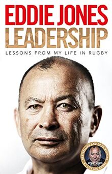 Leadership: Lessons From My Life in Rugby