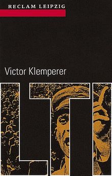 Reclam-Bibliothek, Band 278: Victor Klemperer: LTI - Notizbuch eines Philologen