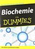 Biochemie für Dummies: Die Lebensformeln der Lebensformen