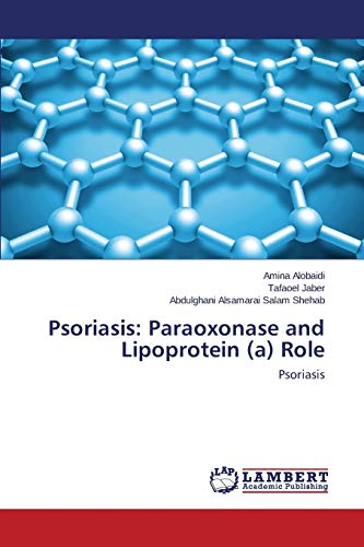 Psoriasis: Paraoxonase and Lipoprotein (a) Role: Psoriasis