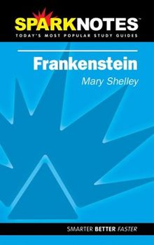 Sparknotes Frankenstein (Sparknotes Literature Guide)