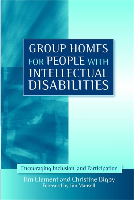 Tim Clement Group Homes For People With Intellectual Disabilities, Encouraging Inclusion And Participation