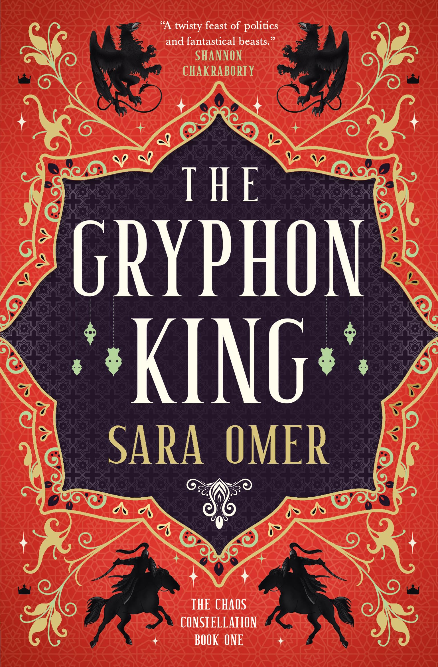 The Gryphon King: The Chaos Consstellation Book One (Chaos Constellation, 1)