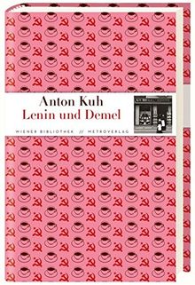 Lenin und Demel (Wiener Bibliothek) von Kuh, Anton | Buch | Zustand sehr gut