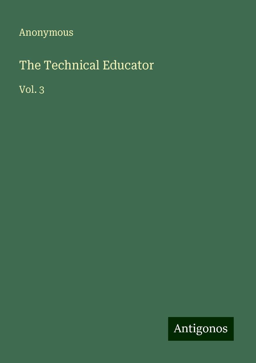 The Technical Educator: Vol. 3