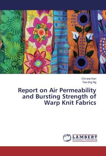 Report on Air Permeability and Bursting Strength of Warp Knit Fabrics