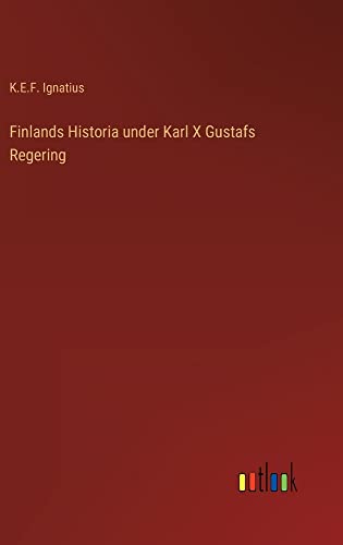Finlands Historia under Karl X Gustafs Regering