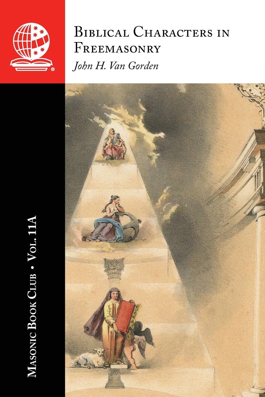 The Masonic Book Club, Vol. 11A: Biblical Characters in Freemasonry