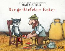 Der gestiefelte Kater: Nach dem Märchen von Charles Perrault - Vierfarbiges Bilderbuch