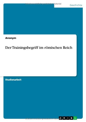 Der Trainingsbegriff im römischen Reich