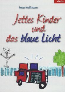 Jettes Kinder und das blaue Licht