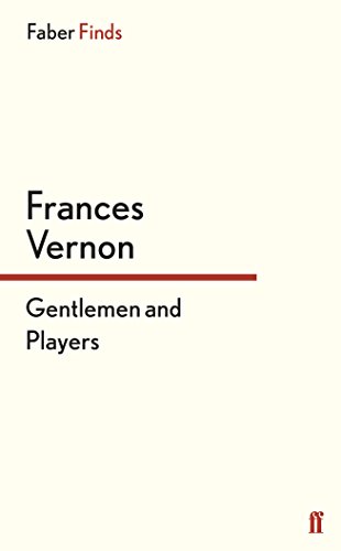 Gentlemen and Players: The Story of Miss Pagett, Miss Susan Pagett and Miss Sophia Pagett
