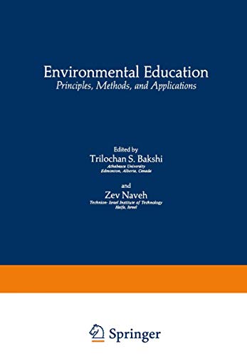 Environmental Education: Principles, Methods, and Applications (Environmental Science Research) (Environmental Science Research, 18, Band 18)
