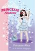 Princesse academy. Vol. 4. Princesse Alice et le miroir magique