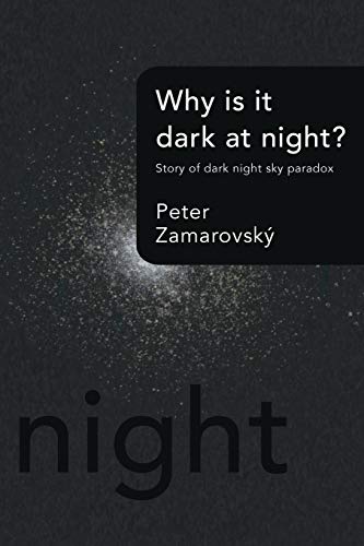 Why is it Dark at Night?: Story of Dark Night Sky Paradox