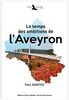 Le temps des ambitions de l'Aveyron
