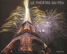 Le théâtre du feu