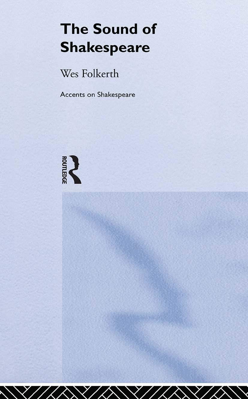 The Sound of Shakespeare (Accents on Shakespeare)
