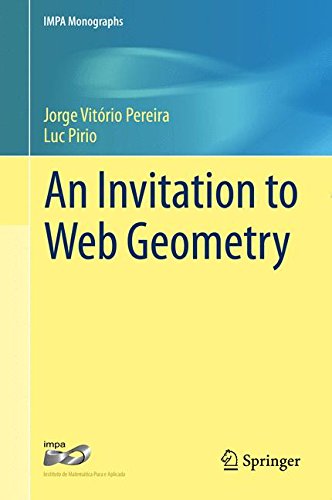 An Invitation to Web Geometry (IMPA Monographs)