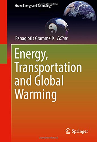 Energy, Transportation and Global Warming (Green Energy and Technology)