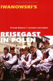 Reisegast in Polen: Fremde Kulturen verstehen und erleben