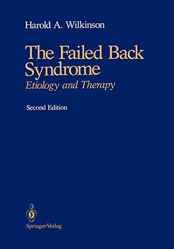 The Failed Back Syndrome: Etiology and Therapy