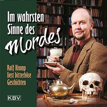 Im wahrsten Sinne des Mordes: Ralf Kramp liest bitterböse Geschichten (KBV-Hörbuch) von Kramp, Ralf | Buch | Zustand sehr gut