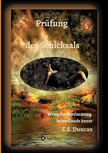 Prüfung des Schicksals: Wenn die Bestimmung keine Gnade kennt (Morgaine und Petrik)