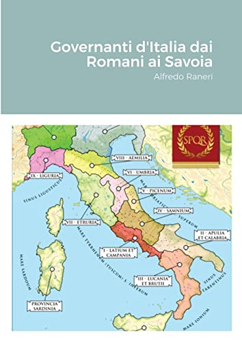 Governanti d'Italia dai Romani ai Savoia: Alfredo Raneri